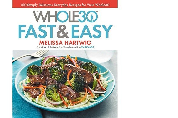 whole 30 fast and easy